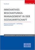 Innovatives Beschaffungsmanagement in der Sozialwirtschaft