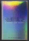 WaR: Wizards and Robots
