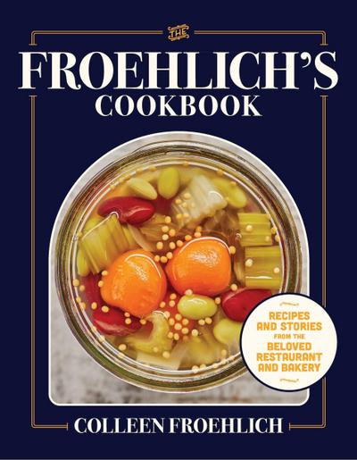 The Froehlich’s Cookbook