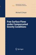Free Surface Flows under Compensated Gravity Conditions