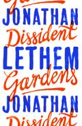 Dissident Gardens