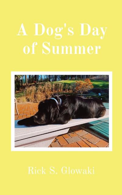 A Dog’s Day of Summer