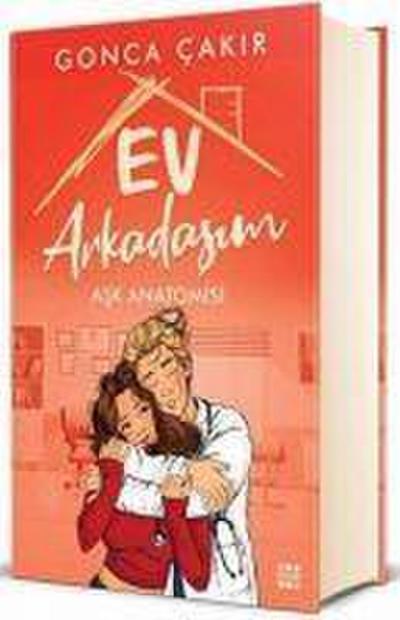 Ev Arkadasim - Ask Anatomisi Ciltli