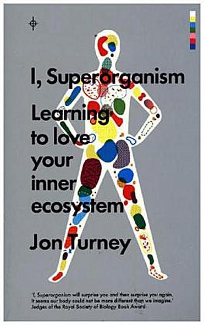 I, Superorganism