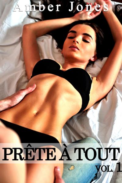 Prête à Tout Vol. 1