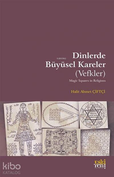 Dinlerde Büyüsel Kareler Vefkler