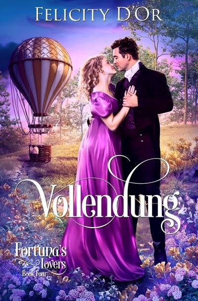 Fortuna’s Lovers: Vollendung