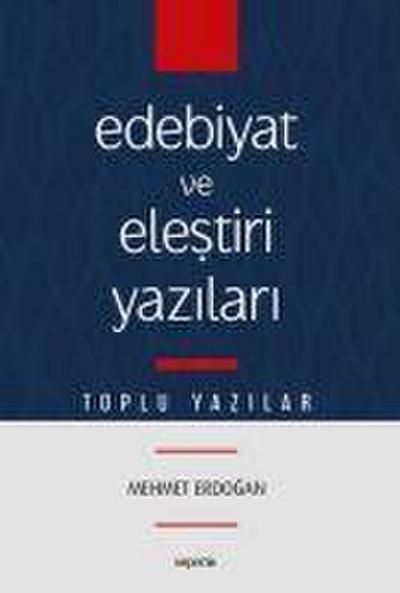 Edebiyat ve Elestiri Yazilari