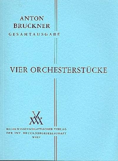 4 Orchesterstücke