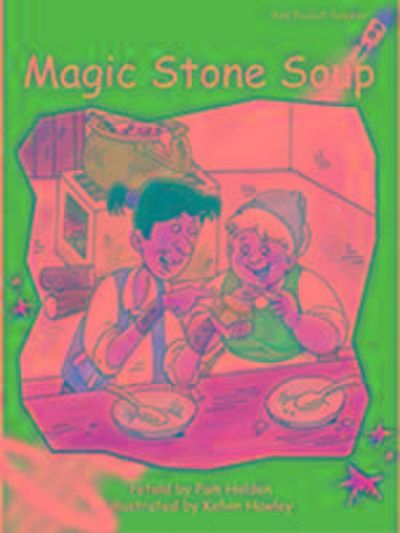 Magic Stone Soup Big Book Edition