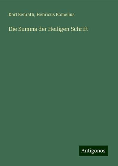 Benrath, K: Summa der Heiligen Schrift