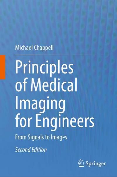 Principles of Medical Imaging for Engineers