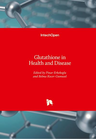 Glutathione in Health and Disease