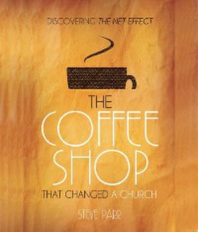 The Coffee Shop That Changed a Church