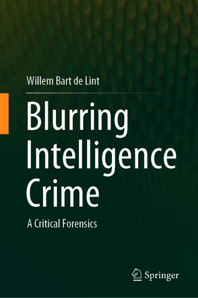 Blurring Intelligence Crime