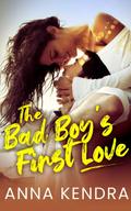 The Bad Boy’s First Love