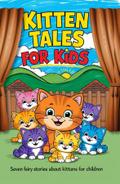 Kitten Tales for Kids