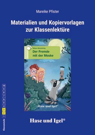 Der Fremde mit der Maske. Begleitmaterial