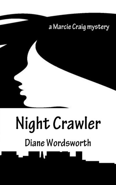 Night Crawler (Marcie Craig mysteries, #1)
