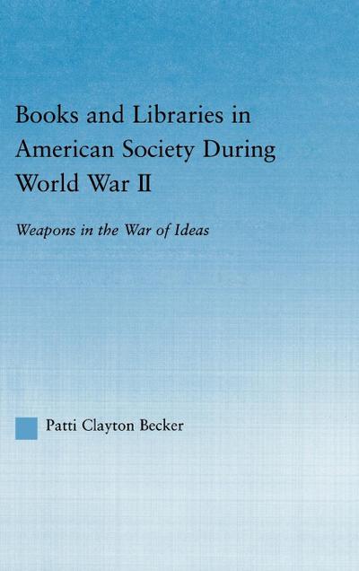 Books and Libraries in American Society during World War II