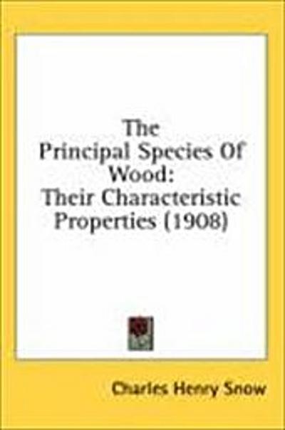 The Principal Species Of Wood