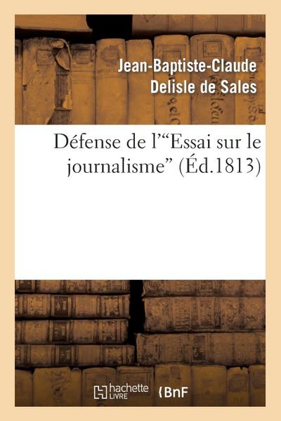 Défense de l’Essai Sur Le Journalisme