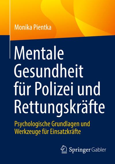 Mentale Gesundheit für Polizei und Rettungskräfte
