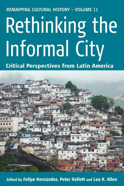 Rethinking the Informal City