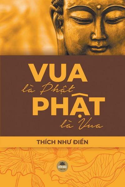 Vua là Ph¿t, Ph¿t là vua