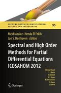 Spectral and High Order Methods for Partial Differential Equations - ICOSAHOM 2012