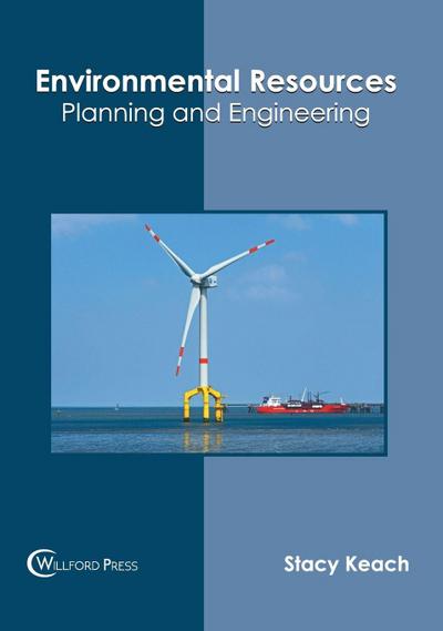 Environmental Resources: Planning and Engineering