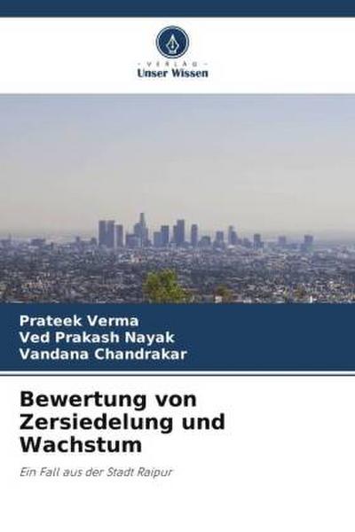 Bewertung von Zersiedelung und Wachstum