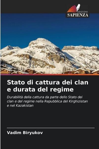 Stato di cattura dei clan e durata del regime