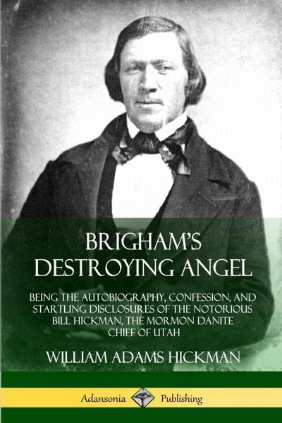 Brigham’s Destroying Angel
