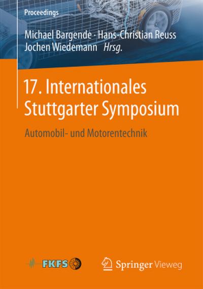 17. Internationales Stuttgarter Symposium, 2 Teile