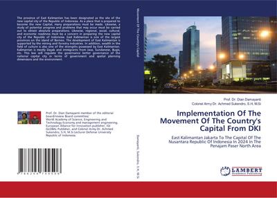 Implementation Of The Movement Of The Country’s Capital From DKI