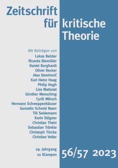 Zeitschrift für kritische Theorie Zeitschrift für kritische Theorie / Zeitschrift für kritische Theorie, Heft 56/57
