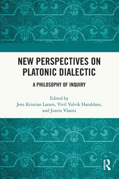 New Perspectives on Platonic Dialectic