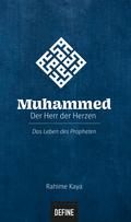 Muhammed - Der Herr der Herzen