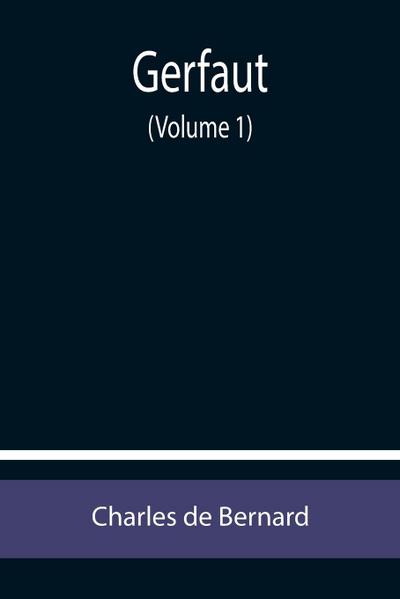 Gerfaut (Volume 1)