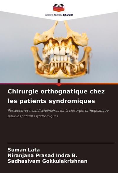 Chirurgie orthognatique chez les patients syndromiques