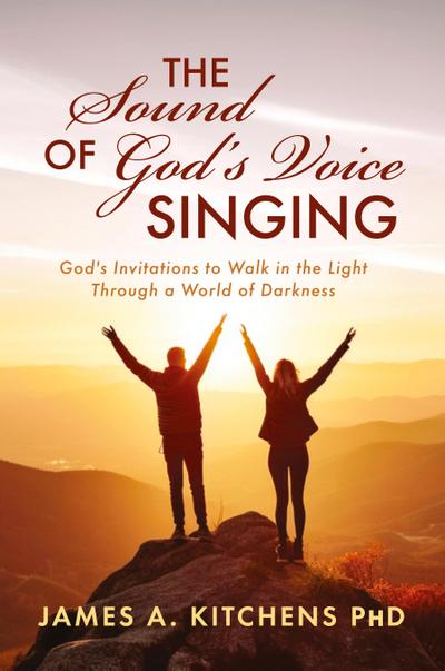 The Sound of God’s Voice Singing