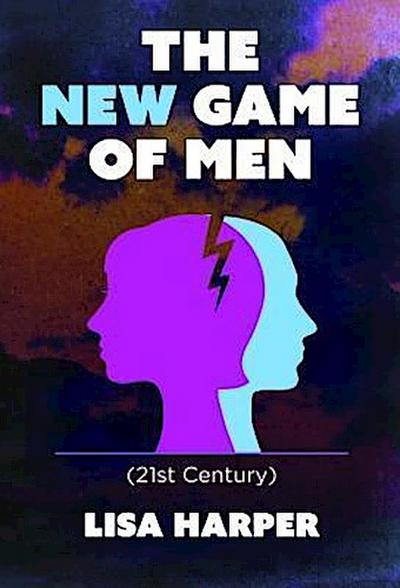 The New Game of Men
