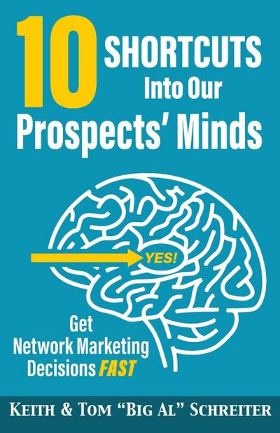 10 Shortcuts into Our Prospects’ Minds