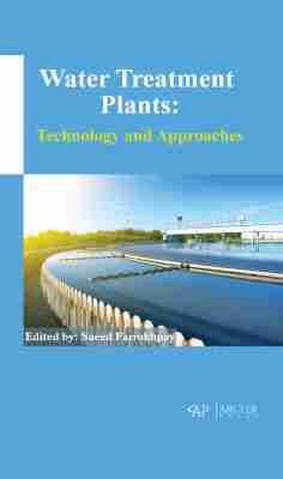 Water Treatment Plants: Technology and Approaches