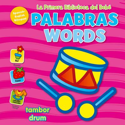 La Primera Biblioteca del Bebé Palabras (Baby’s First Library-Words Spanish)