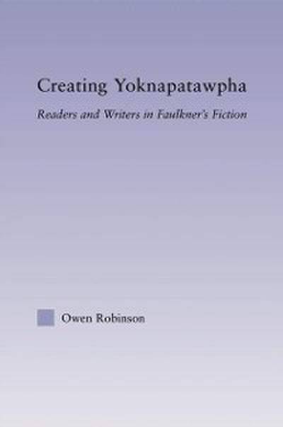 Creating Yoknapatawpha