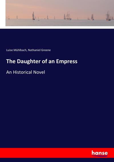The Daughter of an Empress