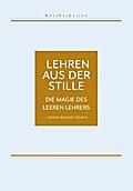 Kostbarkeiten II: Lehren aus der Stille - Die Magi