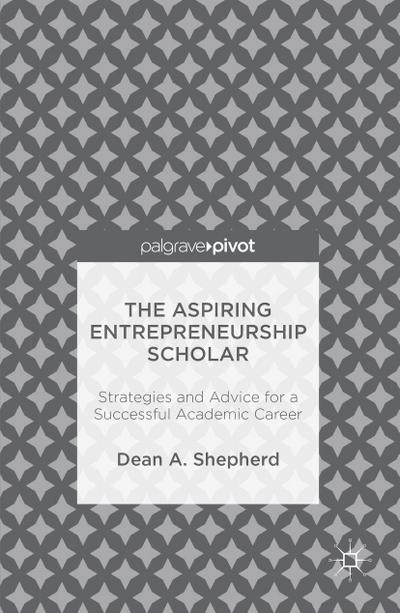 The Aspiring Entrepreneurship Scholar